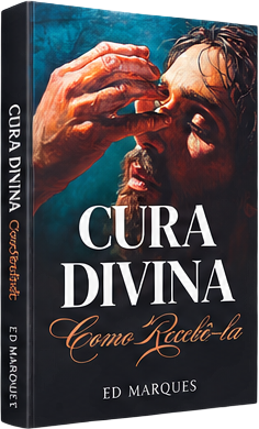 Capa de Cura Divina — Como Recebê-la